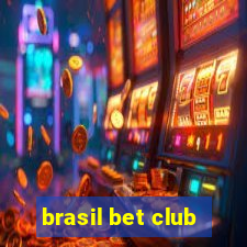 brasil bet club